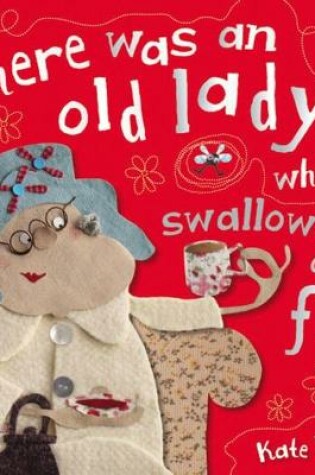 Cover of There Was an Old Lady Who Swallowed a Fly