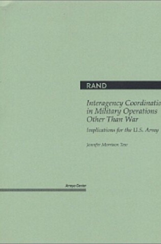 Cover of Interagency Coordination in Military Operations Other Than War