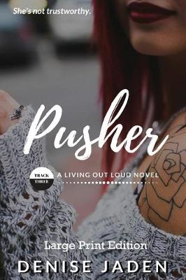 Cover of Pusher (Large Print Edition)