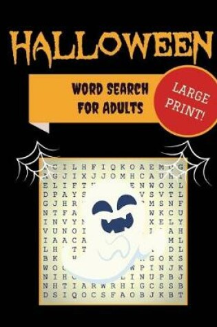 Cover of Large Print Halloween Word Search For Adults