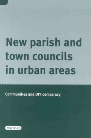 Cover of New Parish and Town Councils in Urban Areas