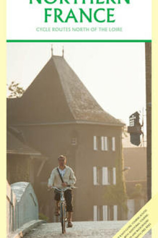 Cover of Cycling Northern France