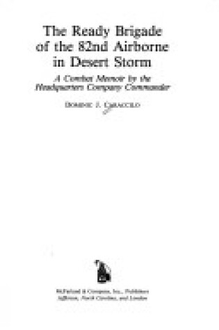 Cover of The Ready Brigade of the 82nd Airborne in Desert Storm