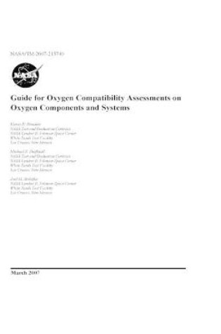 Cover of Guide for Oxygen Compatibility Assessments on Oxygen Components and Systems