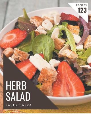 Book cover for 123 Herb Salad Recipes