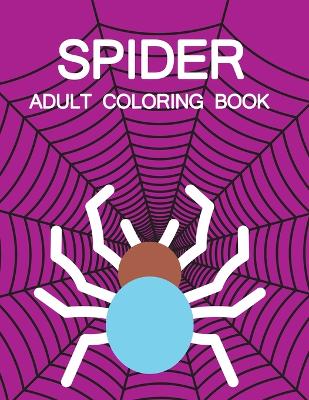 Book cover for Spider Adult Coloring Book
