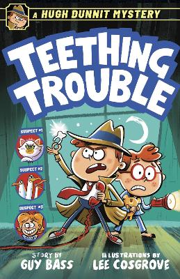 Book cover for A Hugh Dunnit Mystery: Teething Trouble