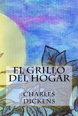 Book cover for El Grillo del Hogar (Special Spanish Edition)