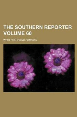 Cover of The Southern Reporter Volume 60