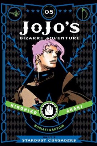 Cover of JoJo's Bizarre Adventure: Part 3--Stardust Crusaders, Vol. 5