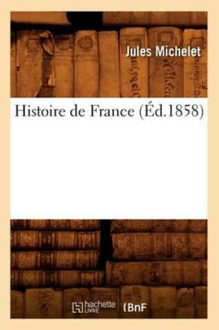 Cover of Histoire de France (Ed.1858)