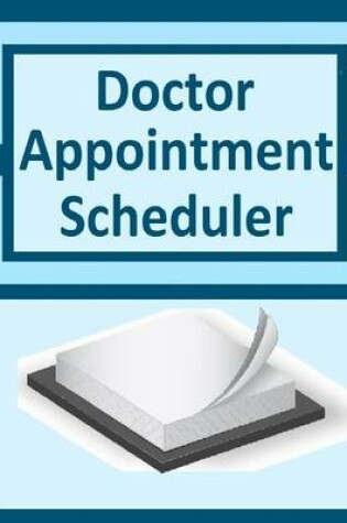 Cover of Doctor Appointment Scheduler