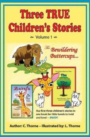 Cover of Three True Children's Stories!