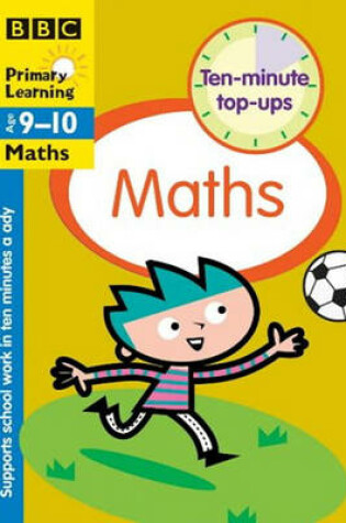 Cover of TEN MINUTE TOP-UPS MATHS 9-10 PB