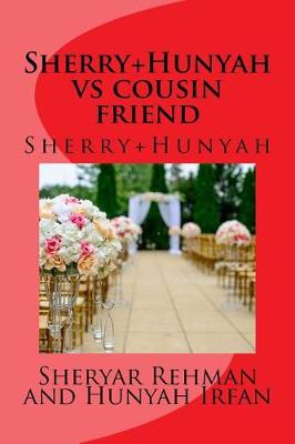 Book cover for Sherry+hunyah Vs Cousin Friend