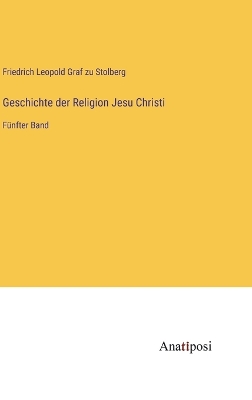 Book cover for Geschichte der Religion Jesu Christi