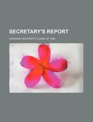 Book cover for Secretary's Report (Volume 7, PT. 2)