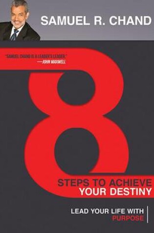 Cover of 8 Steps to Achieve Your Destiny