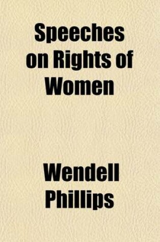 Cover of Speeches on Rights of Women