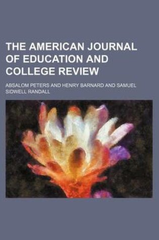 Cover of The American Journal of Education and College Review