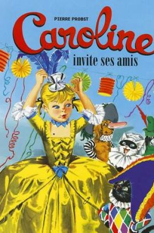 Cover of Caroline Invite Ses Amis