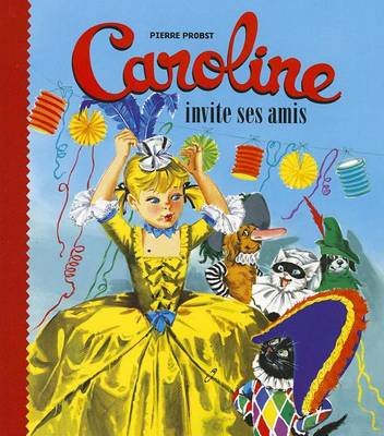 Book cover for Caroline Invite Ses Amis