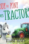 Book cover for Paddy the Pony Loves Tractors