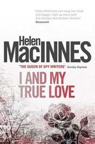 Cover of I and My True Love