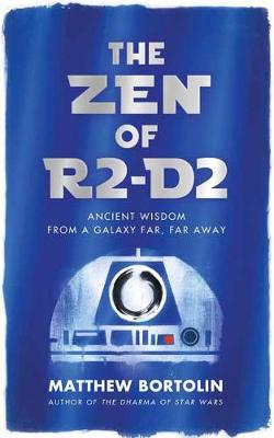 Book cover for The Zen of R2-D2