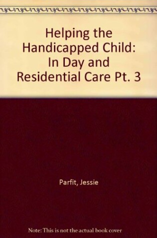 Cover of Helping the Handicapped Child