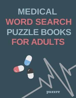 Book cover for Medical Word Search Puzzle Books For Adults