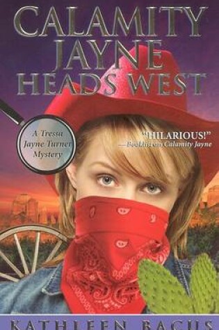 Cover of Calamity Jane Heads West