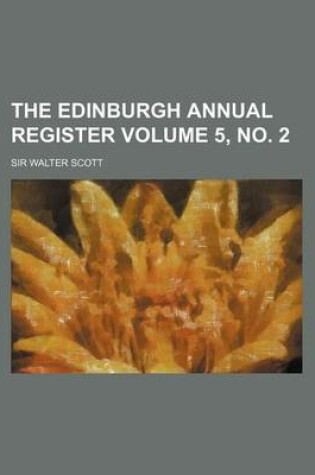 Cover of The Edinburgh Annual Register Volume 5, No. 2