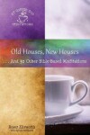 Book cover for Old Houses, New Houses