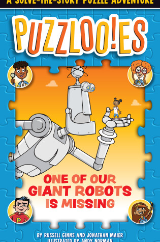 Cover of Puzzloonies! One of Our Giant Robots is Missing