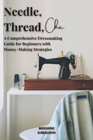 Cover of Needle, Thread, Chic