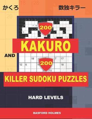 Book cover for 200 Kakuro and 200 Killer Sudoku puzzles. Hard levels.