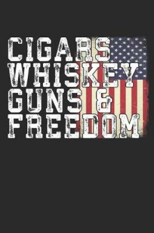 Cover of Cigars Whiskey Guns & Freedom