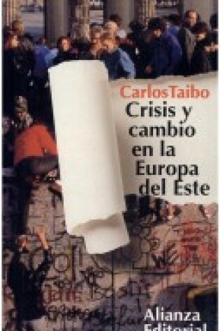 Cover of Crisis y Cambio En La Europa del Este