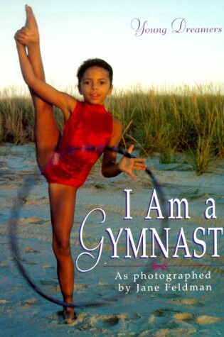 Cover of I am A Gymnast