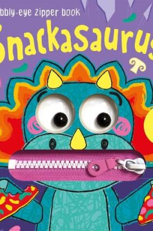 Cover of Snackasaurus!