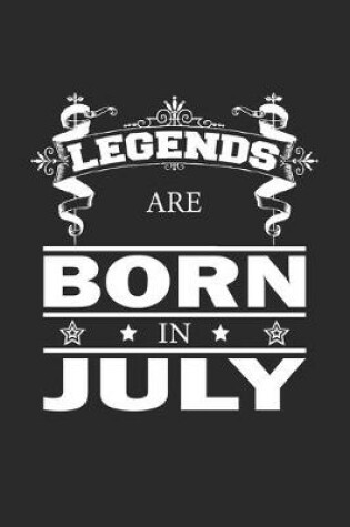 Cover of Legends Are Born In July