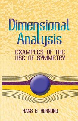 Book cover for Dimensional Analysis: Examples of the Use of Symmetry