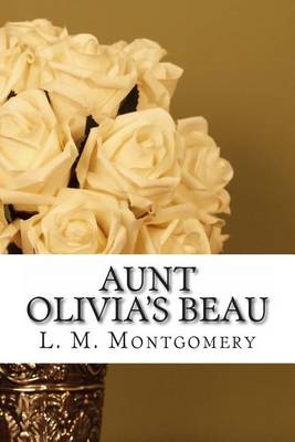 Book cover for Aunt Olivia's Beau