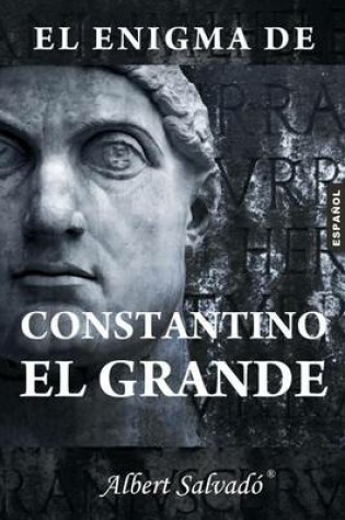 Cover of El enigma de Constantino el Grande
