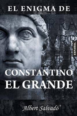 Book cover for El enigma de Constantino el Grande