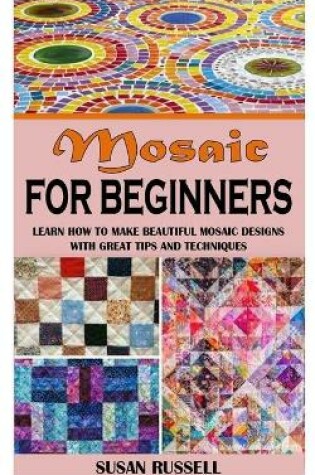 Cover of Mosaic for Beginners