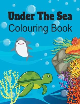 Cover of Under the Sea Colouring Book