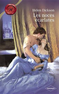 Book cover for Les Noces Ecarlates (Harlequin Les Historiques)