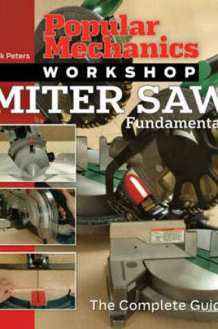 Cover of Miter Saw Fundamentals